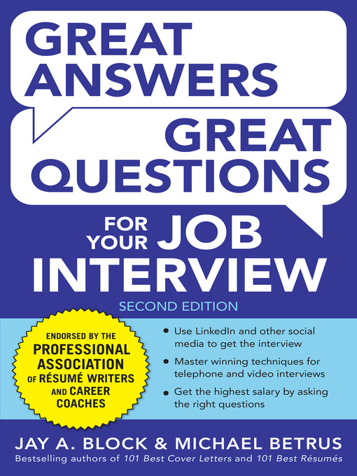 Title details for Great Answers, Great Questions For Your Job Interview by Jay A. Block - Available